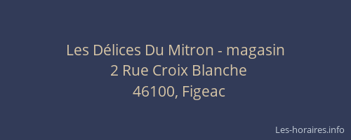 Les D&eacute;lices Du Mitron - magasin