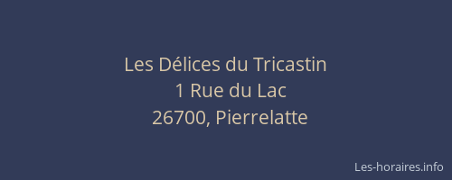 Les D&eacute;lices du Tricastin