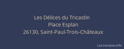 Les D&eacute;lices du Tricastin