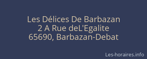 Les Délices De Barbazan