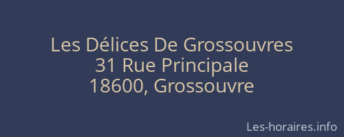 Les Délices De Grossouvres