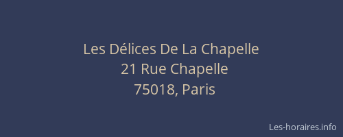 Les Délices De La Chapelle