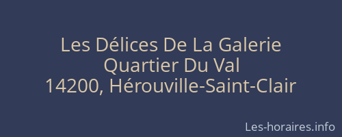 Les Délices De La Galerie