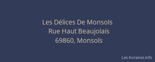 Les Délices De Monsols