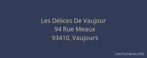 Les Délices De Vaujour