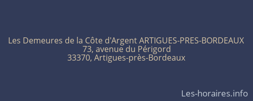 Les Demeures de la Côte d'Argent ARTIGUES-PRES-BORDEAUX