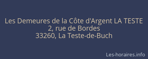 Les Demeures de la Côte d'Argent LA TESTE