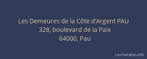 Les Demeures de la Côte d'Argent PAU