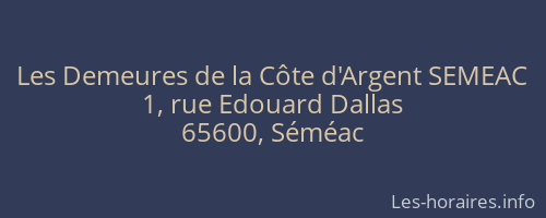 Les Demeures de la Côte d'Argent SEMEAC