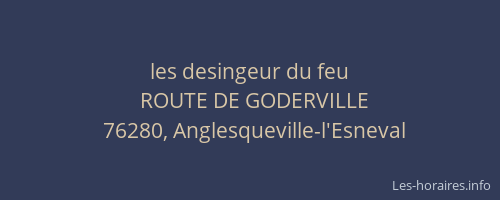 les desingeur du feu