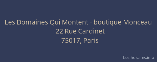 Les Domaines Qui Montent - boutique Monceau