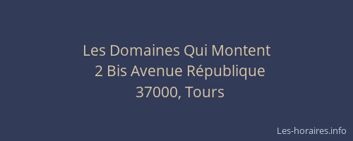 Les Domaines Qui Montent