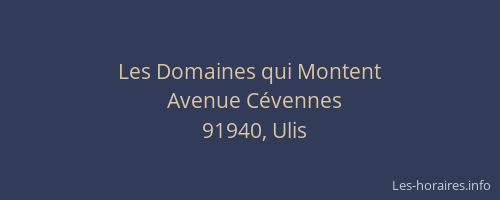 Les Domaines qui Montent