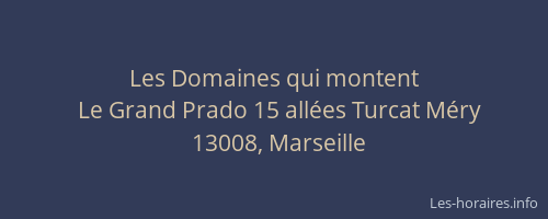 Les Domaines qui montent