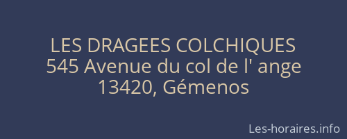 LES DRAGEES COLCHIQUES