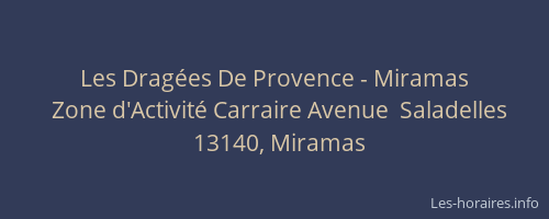 Les Dragées De Provence - Miramas