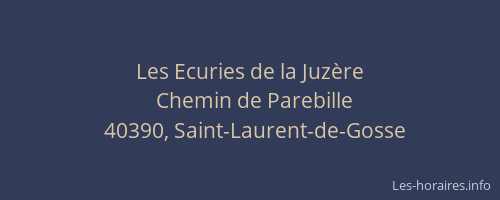 Les Ecuries de la Juz&egrave;re