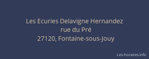 Les Ecuries Delavigne Hernandez