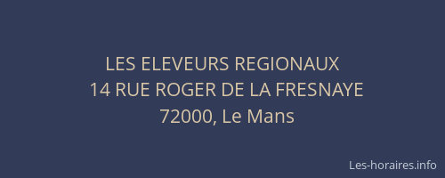 LES ELEVEURS REGIONAUX