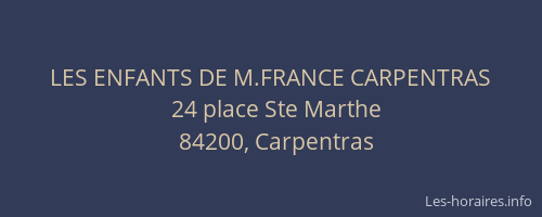 LES ENFANTS DE M.FRANCE CARPENTRAS
