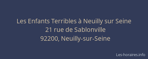 Les Enfants Terribles à Neuilly sur Seine