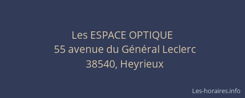 Les ESPACE OPTIQUE