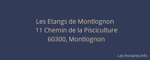 Les Etangs de Montlognon