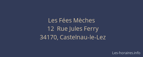 Les Fées Mèches