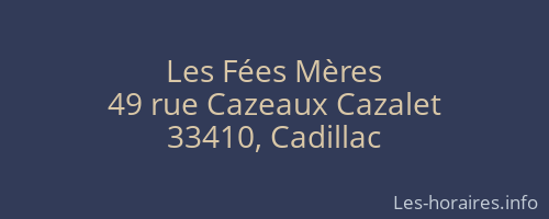 Les Fées Mères