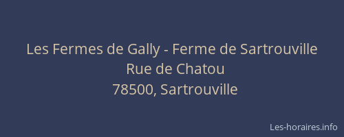 Les Fermes de Gally - Ferme de Sartrouville