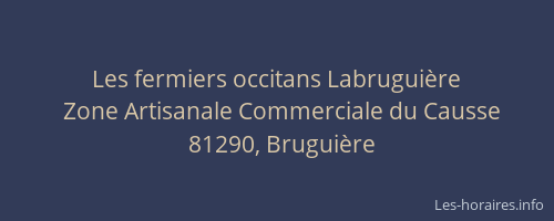 Les fermiers occitans Labrugui&egrave;re