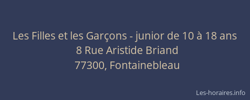 Les Filles et les Garçons - junior de 10 à 18 ans