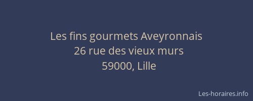 Les fins gourmets Aveyronnais