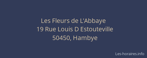 Les Fleurs de L'Abbaye