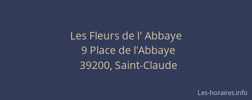 Les Fleurs de l' Abbaye