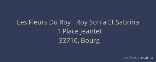 Les Fleurs Du Roy - Roy Sonia Et Sabrina