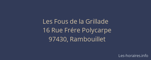 Les Fous de la Grillade