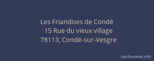 Les Friandises de Cond&eacute;