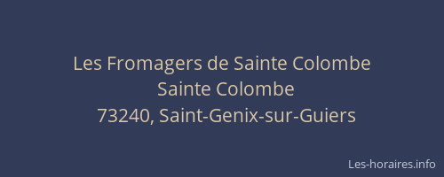 Les Fromagers de Sainte Colombe