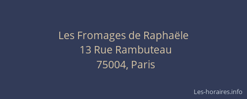 Les Fromages de Raphaële