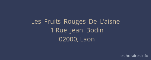 Les  Fruits  Rouges  De  L'aisne