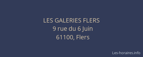 LES GALERIES FLERS