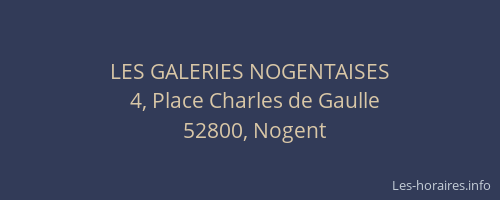 LES GALERIES NOGENTAISES