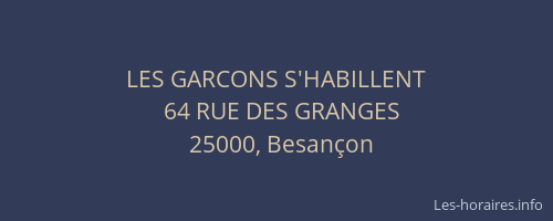 LES GARCONS S'HABILLENT