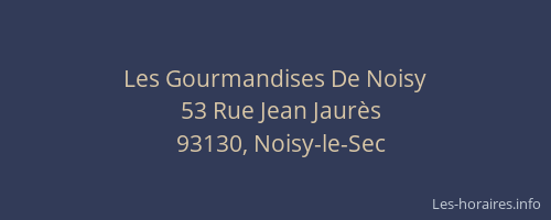 Les Gourmandises De Noisy