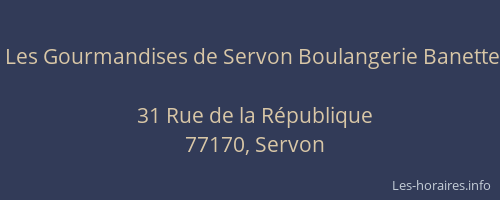 Les Gourmandises de Servon Boulangerie Banette
