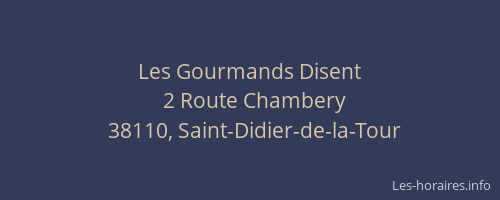 Les Gourmands Disent