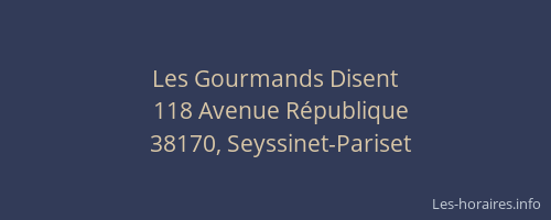 Les Gourmands Disent