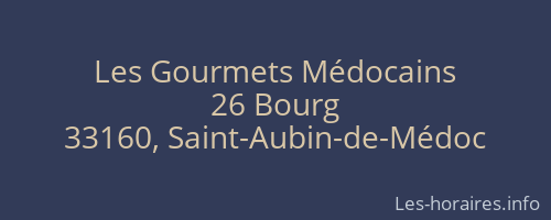 Les Gourmets Médocains