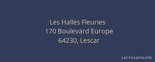 Les Halles Fleuries